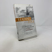 Leading at the Edge : Leadership Lessons from the Extraordinary Saga of Shackleton's Antarctic Expedition