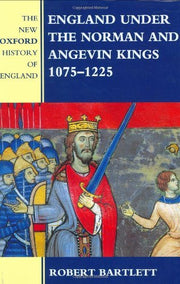 By Robert Bartlett - England Under the Norman and Angevin Kings, 1075-1225 (New Oxford (2000-03-31) [Hardcover] used book depot