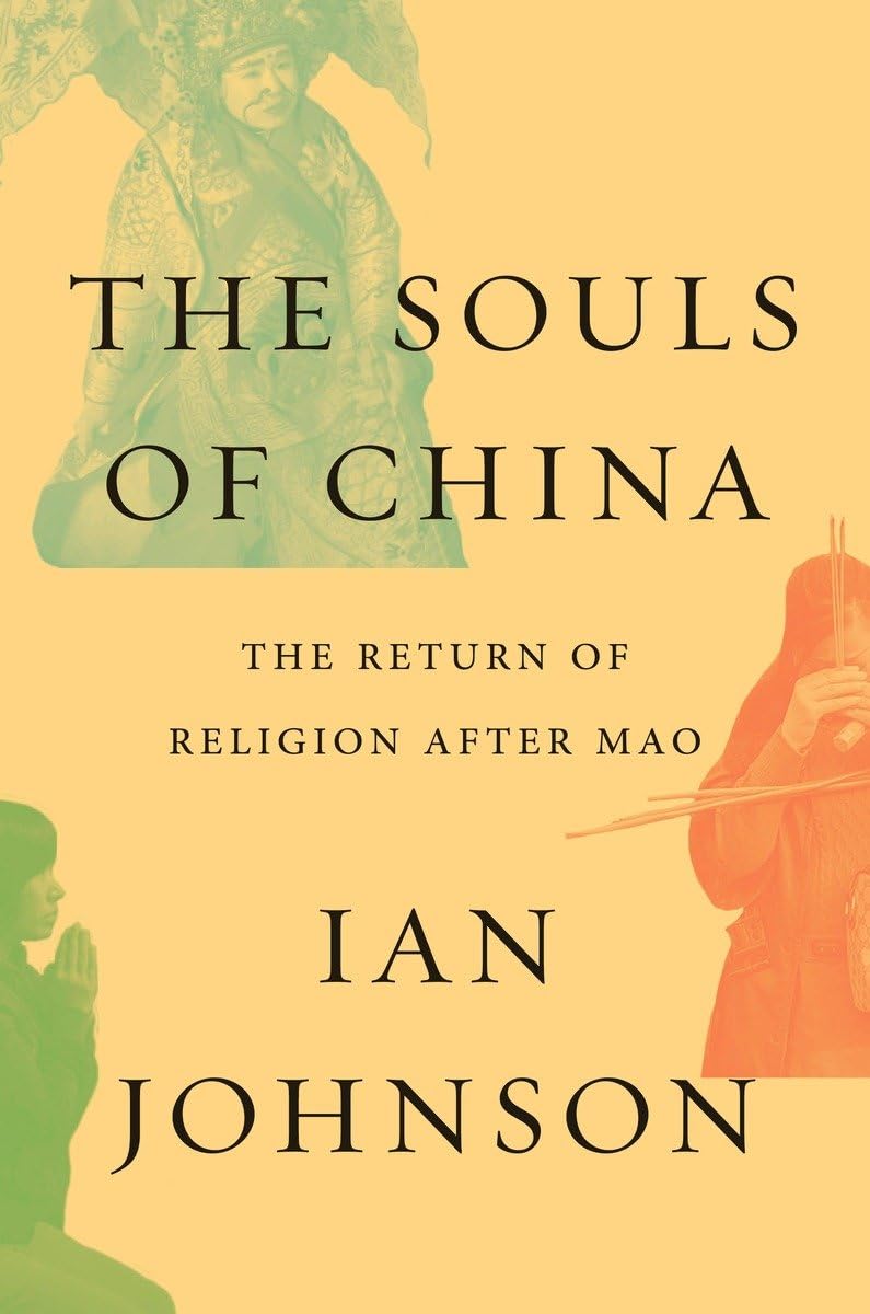The Souls of China: The Return of Religion After Mao used book depot