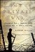 My Private War: Liberated Body, Captive Mind: A World War II POWs Journey [Hardcover] Bussel, Norman