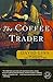 The Coffee Trader: A Novel Ballantine Readers Circle [Paperback] Liss, David