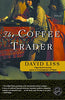 The Coffee Trader: A Novel Ballantine Readers Circle [Paperback] Liss, David