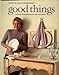 Good Things Martha Stewart Living Magazine