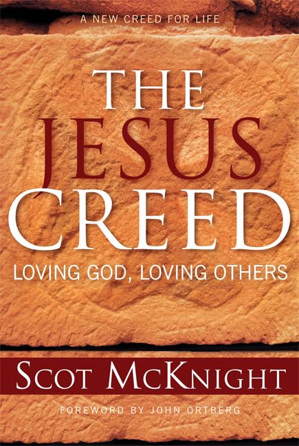 The Jesus Creed: Loving God, Loving Others - 15th Anniversary Edition used book depot