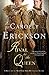 Rival to the Queen: A Novel [Paperback] Erickson, Carolly