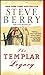 The Templar Legacy: A Novel Cotton Malone, No 1 Berry, Steve