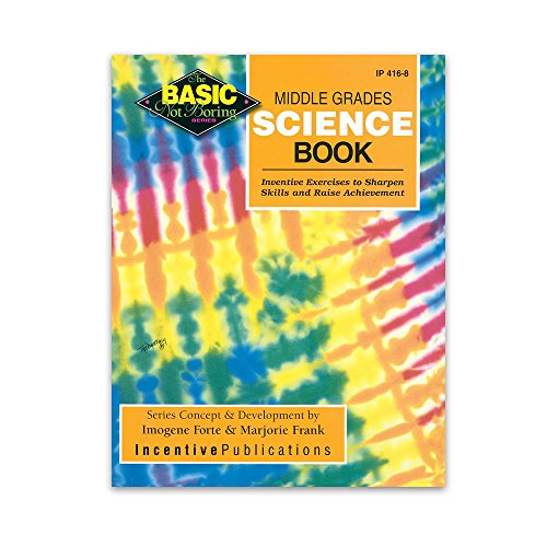 Middle Grades Science Book BASICNot Boring: Inventive Exercises to Sharpen Skills and Raise Achievement [Paperback] Forte, Imogene; Frank, Marjorie and Bullock, Kathleen