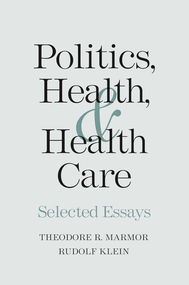 Politics, Health, and Health Care: Selected Essays used book depot