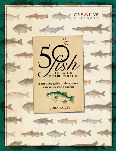 50 Fish to Catch Before You Die used book depot