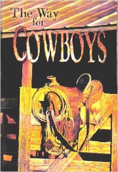 The Way for Cowboys [Paperback] Bob Moorhouse