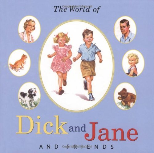 The World of Dick and Jane and Friends used book depot