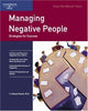 Managing Negative People: Strategies for Success FiftyMinute Series Kravitz, S Michael