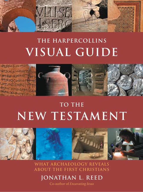 The HarperCollins Visual Guide to the New Testament: What Archaeology Reveals about the First Christians used book depot