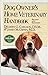 Dog Owners Home Veterinary Handbook Revised and Expanded [Paperback] Delbert G Carlson, DVM and James M Giffin, MD