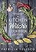 A Kitchen Witch's Cookbook