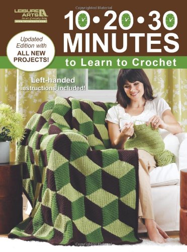 10-20-30 Minutes to Learn to Crochet used book depot
