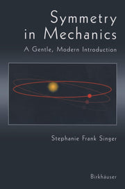 Symmetry in Mechanics: A Gentle, Modern Introduction used book depot
