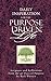 Daily Inspiration for the Purpose Driven Life: Scriptures and Reflections from the 40 Days of Purpose Warren, Rick