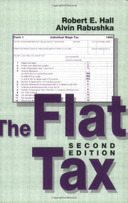 The Flat Tax: Updated Revised Edition (Hoover Institution Press Publication) used book depot