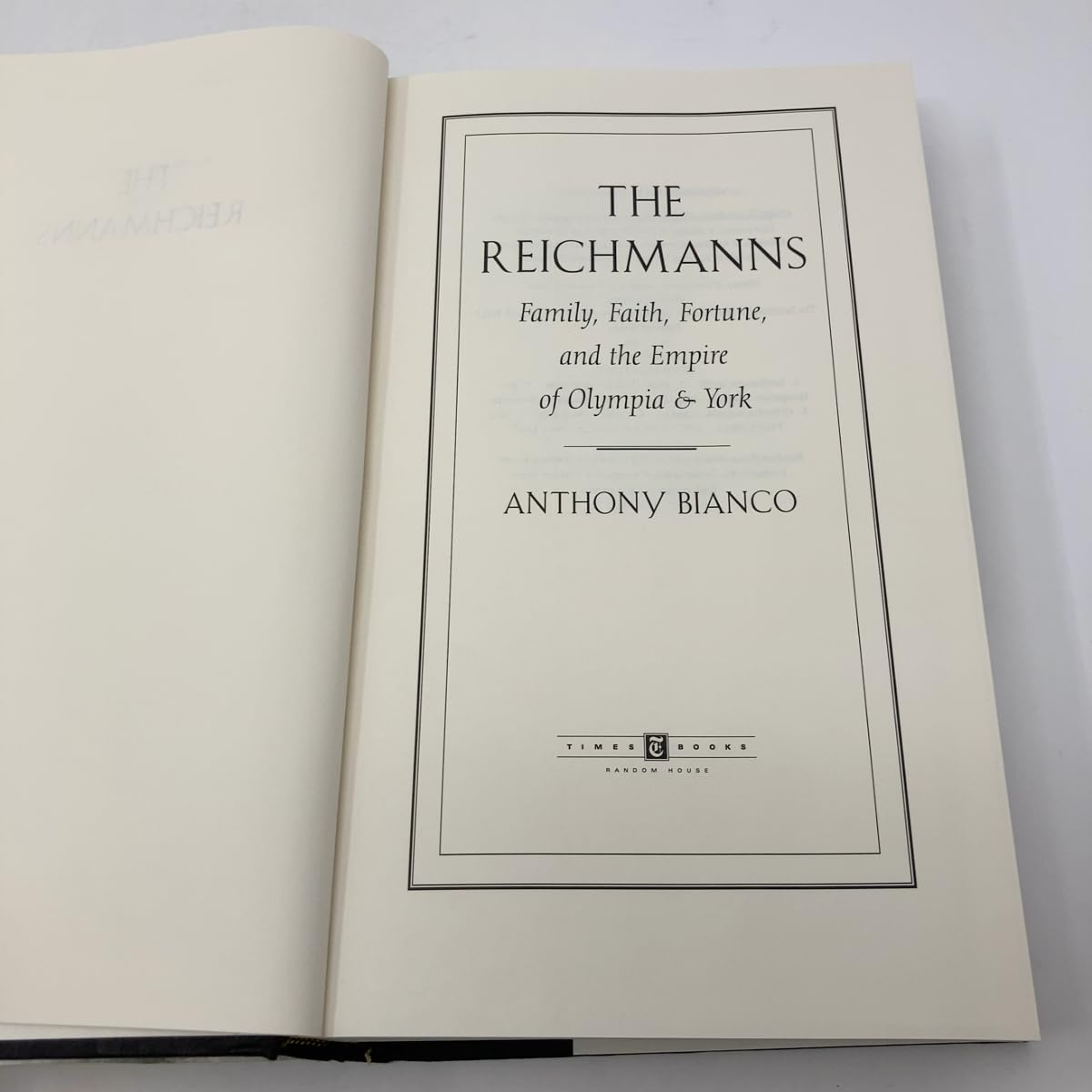 The Reichmanns: Family, Faith, Fortune, and the Empire of Olympia & York used book depot