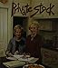 Private Stock from the Stock Pot etc [Hardcover] Claire Foster and Betty Hurst; Betty Hurst and Claire Foster