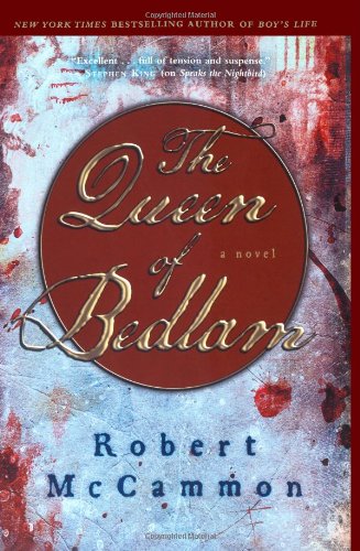 The Queen of Bedlam McCammon, Robert