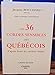 36 Cordes Sensibles des Qu?b?cois, Dapr?s Leurs S [Paperback] BOUCHARD JACQUES