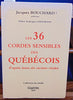 36 Cordes Sensibles des Qu?b?cois, Dapr?s Leurs S [Paperback] BOUCHARD JACQUES