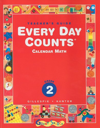 Great Source Every Day Counts: Teachers Guide Grade 2 Patsy F Kanter; Janet Gillespie; Beth Ardell and Andy Clark