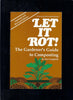 Let It Rot the Gardeners Guide to Composting DowntoEarth Book [Paperback] Campbell, Stu and Illustrated