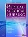 MedicalSurgical Nursing: Assessment and Management of Clinical Problems Sharon L Lewis; Shannon Ruff Dirksen; Margaret McLean Heitkemper; Linda Bucher and Ian Camera