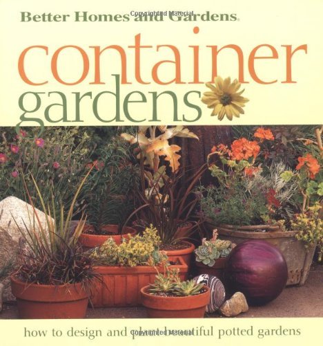 Container Gardens: Fresh Ideas for Creating Beautiful Potted Gardens used book depot