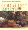 Container Gardens: Fresh Ideas for Creating Beautiful Potted Gardens Lewis, Eleanore