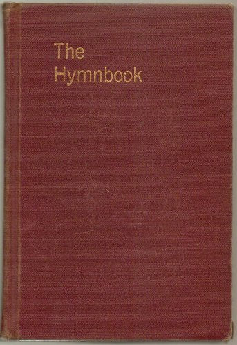 The Hymnbook The Red Hymnal, Presbyterian Church in the United States, United Presbyterian Church in the USA, Reformed Church in America [Hardcover] David Jones