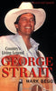 George Strait: The Story of Country's Living Legend
