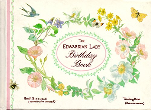 The Edwardian Lady Birthday Book Holden, Edith