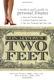 On My Own Two Feet: A Modern Girl's Guide to Personal Finance used book depot