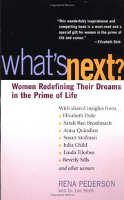 What's Next: Women Redefining Their Dreams in the Prime of Life used book depot