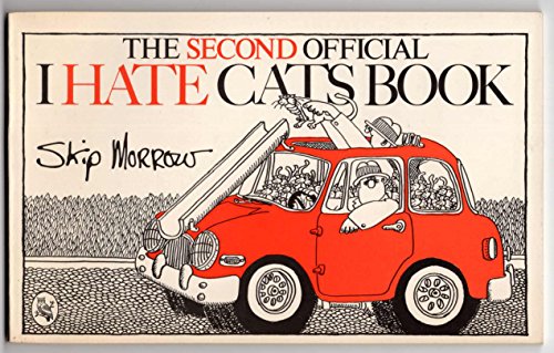 The second official I hate cats book Morrow, Skip