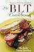 BLT Cookbook, The Jordan, Michele A