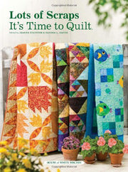 Lots of Scraps: It's Time to Quilt used book depot