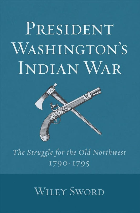 President Washington’s Indian War