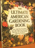 The Ultimate American Gardening Book [Hardcover] RG Turner