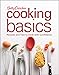 Betty Crocker Cooking Basics: Recipes and Tips toCook with Confidence