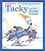 Tacky and the Winter Games Tacky the Penguin [Hardcover] Lester, Helen and Munsinger, Lynn