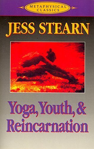 Yoga, Youth,  Reincarnation Metaphysical Classics Stearn, Jess