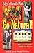 Go Natural [Paperback] Virkler, Mark and Virkler, Patti