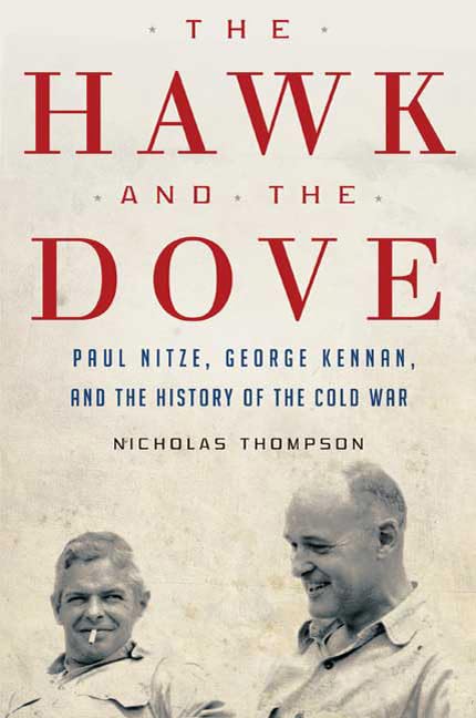 The Hawk and the Dove: Paul Nitze, George Kennan, and the History of the Cold War used book depot