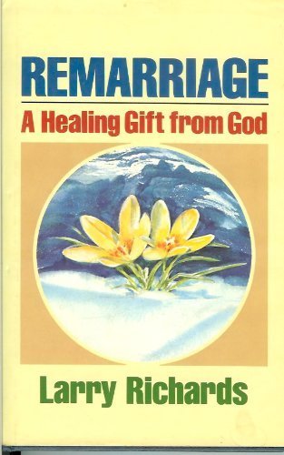 Remarriage, a healing gift from God used book depot