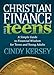 Christian Finance for Teens: A Simple Guide to Financial Wisdom for Teens and Young Adults Faith [Paperback] Kersey, Cindy